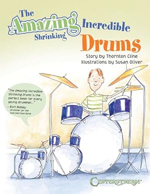 Seller image for Amazing Incredible Shrinking Drums for sale by GreatBookPrices