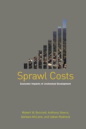 Seller image for Sprawl Costs : Economic Impacts Of Unchecked Development for sale by GreatBookPrices