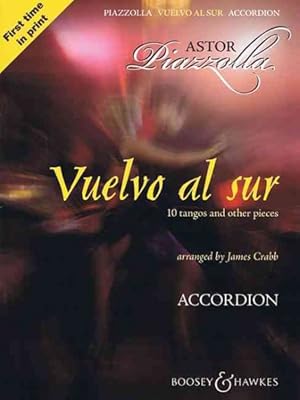 Seller image for Vuelvo Al Sur : 10 Tangos and Other Pieces: Accordion for sale by GreatBookPrices