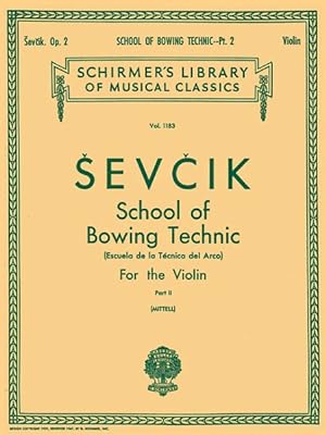 Seller image for School of Bowing Technics, Op. 2 : Book 2 for sale by GreatBookPrices