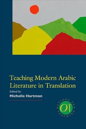 Seller image for Teaching Modern Arabic Literature in Translation for sale by GreatBookPrices
