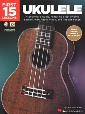 Seller image for Ukulele : A Beginner's Guide, Featuring Step-by-step Lessons With Audio, Video, and Popular Songs! for sale by GreatBookPrices