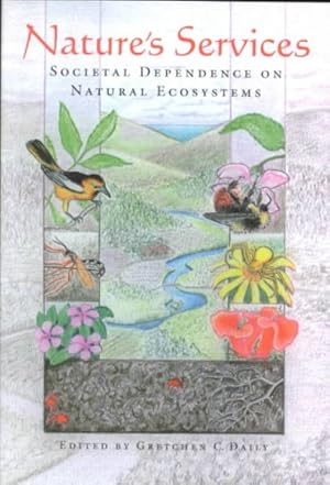 Seller image for Nature's Services : Societal Dependence on Natural Ecosystems for sale by GreatBookPrices