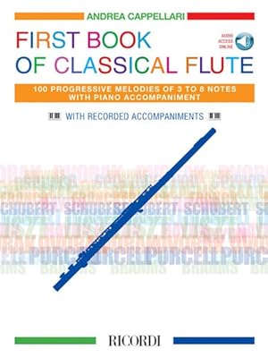 Image du vendeur pour First Book of Classical Flute : 100 Progressive Melodies of 3 to 8 Notes With Piano Accompaniment; Includes Downloadable Audio mis en vente par GreatBookPrices