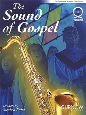 Bild des Verkufers fr Sound of Gospel : Bb Soprano or Bb Tenor Saxophone zum Verkauf von GreatBookPrices