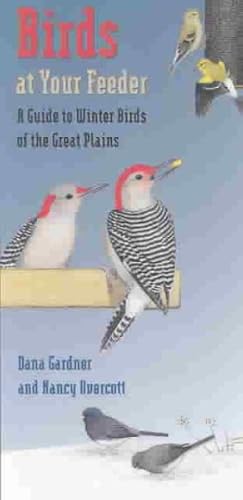 Immagine del venditore per Birds at Your Feeder : A Guide to Winter Birds of the Great Plains venduto da GreatBookPrices