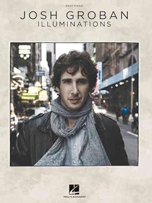 Seller image for Josh Groban Illuminations : Easy Piano for sale by GreatBookPrices