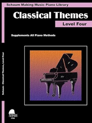 Immagine del venditore per Classical Themes Level 4 : Schaum Making Music Piano Library venduto da GreatBookPrices