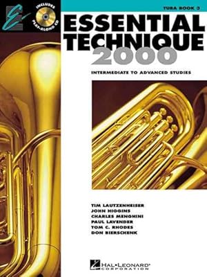 Bild des Verkufers fr Essential Technique 2000 : Intermediate To Advanced Studies : Tuba, Book 3 zum Verkauf von GreatBookPrices