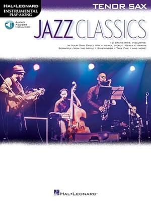 Immagine del venditore per Jazz Classics : Tenor Sax - Includes Downloadable Audio venduto da GreatBookPrices