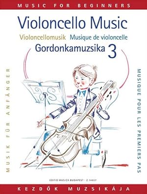 Bild des Verkufers fr Violoncello Music for Beginners 3 / Viooncellomusik fur Anfanger 3 / Gordonkamuzsika Kendok Szamara 3 zum Verkauf von GreatBookPrices