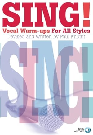 Bild des Verkufers fr Sing! : Vocal Warm-ups for All Styles zum Verkauf von GreatBookPrices