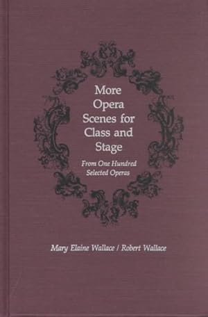 Immagine del venditore per More Opera Scenes for Class and Stage : From One Hundred Selected Operas venduto da GreatBookPricesUK