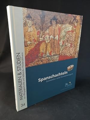 Seller image for Spanschachteln [Neubuch] Sammler und Sammlungen (Materialien & Studien zur Alltagsgeschichte und Volkskultur Niedersachsens) for sale by ANTIQUARIAT Franke BRUDDENBOOKS