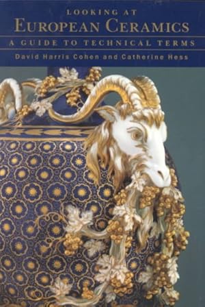 Seller image for Looking at European Ceramics : A Guide to Technical Terms for sale by GreatBookPricesUK