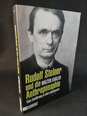 Bild des Verkufers fr Rudolf Steiner und die Anthroposophie Eine Einfhrung in sein Lebenswerk zum Verkauf von ANTIQUARIAT Franke BRUDDENBOOKS