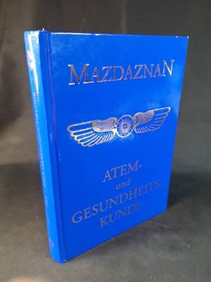 Image du vendeur pour Mazdaznan Atem- und Gesundheitskunde Entwicklung der Sinne, Ausgleichung der Krper- und Geisteskrfte, gyptische bungen mis en vente par ANTIQUARIAT Franke BRUDDENBOOKS