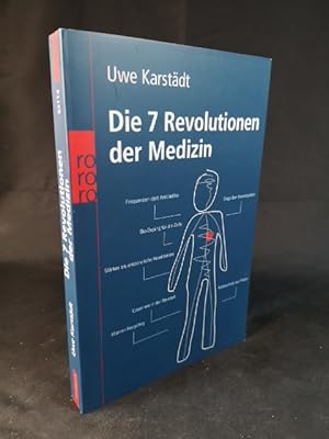 Bild des Verkufers fr Die 7 Revolutionen der Medizin Uwe Karstdt zum Verkauf von ANTIQUARIAT Franke BRUDDENBOOKS