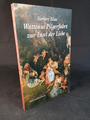 Bild des Verkufers fr Watteaus Pilgerfahrt zur Insel der Liebe zum Verkauf von ANTIQUARIAT Franke BRUDDENBOOKS