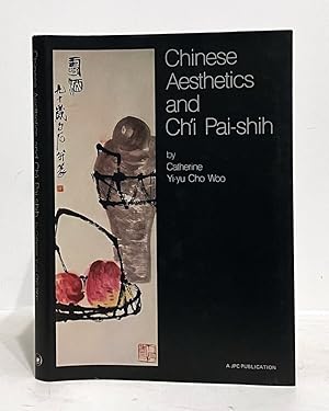 Imagen del vendedor de Chinese Aesthetics And Ch?i Pai-Shih a la venta por Arundel Books