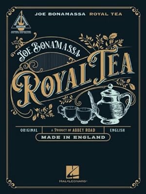 Seller image for Joe Bonamassa - Royal Tea : Guitar Recorded Versions Authentic Transcriptions With Notes and Tablature Songbook for sale by GreatBookPrices
