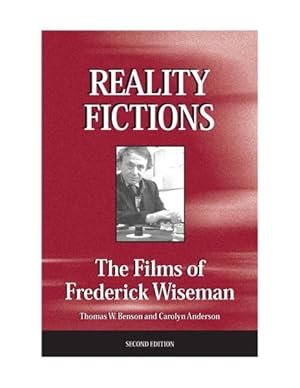 Image du vendeur pour Reality Fictions : The Films of Frederick Wiseman mis en vente par GreatBookPrices