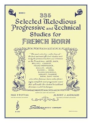 Seller image for 335 Selected Melodious Progressive & Technical Studies for French Horn for sale by GreatBookPrices