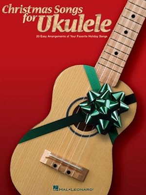 Imagen del vendedor de Christmas Songs for Ukulele a la venta por GreatBookPrices