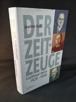 Der Zeitzeuge: Gottfried Benn 1929-1949.