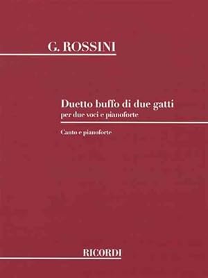 Bild des Verkufers fr Duetto buffo di due gatti : Per due voci e pianoforte: Canto e pianoforte -Language: Italian zum Verkauf von GreatBookPrices