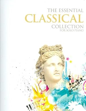 Seller image for Essential Classical Collection : For Solo Piano for sale by GreatBookPrices