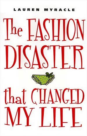 Seller image for Fashion Disaster That Changed My Life for sale by GreatBookPricesUK