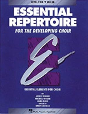 Seller image for Essential Repertoire for the Developing Choir : Level 2 Mixed for sale by GreatBookPrices