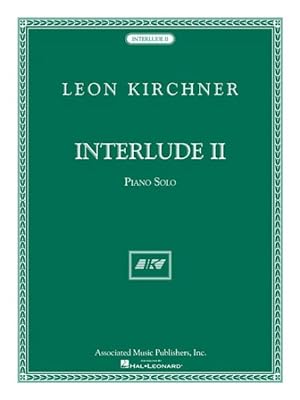 Immagine del venditore per Leon Kirchner : Interlude II venduto da GreatBookPrices