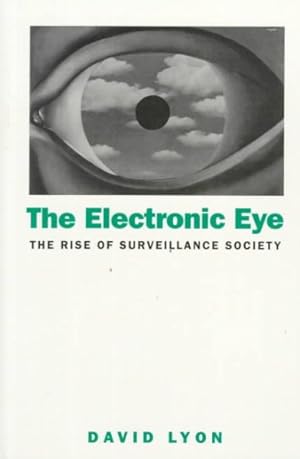 Bild des Verkufers fr Electronic Eye : The Rise of Surveillance Society zum Verkauf von GreatBookPricesUK