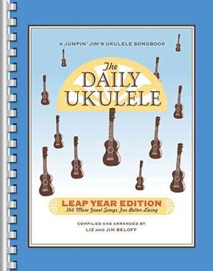 Imagen del vendedor de Daily Ukulele : Leap Year Edition a la venta por GreatBookPrices