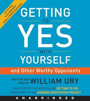 Immagine del venditore per Getting to Yes With Yourself : And Other Worthy Opponents venduto da GreatBookPrices
