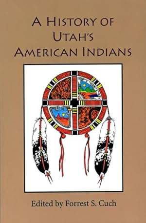 Seller image for History of Utah's American Indians for sale by GreatBookPrices