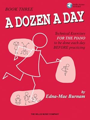 Immagine del venditore per Dozen a Day, Book 3 : Technical Exercises for the Piano to Be Done Each Day Before Practicing venduto da GreatBookPrices