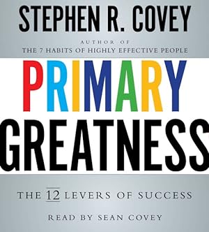 Bild des Verkufers fr Primary Greatness : The 12 Levers of Success zum Verkauf von GreatBookPrices