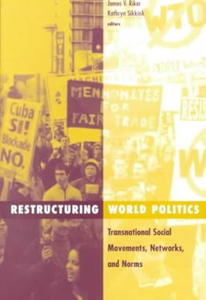 Imagen del vendedor de Restructuring World Politics : Transnational Social Movements, Networks, and Norms a la venta por GreatBookPrices