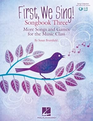 Immagine del venditore per First, We Sing! : More Songs and Games for the Music Class; Includes Downloadable Audio venduto da GreatBookPrices