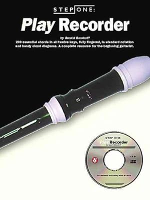 Imagen del vendedor de Play Recorder : Master the Basics As You Step into the Exciting World of Playing the Recorder a la venta por GreatBookPrices