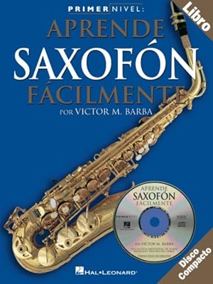 Imagen del vendedor de Primer Nivel Aprende Saxofon Facilimente a la venta por GreatBookPrices