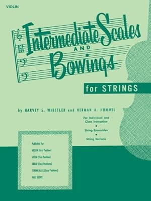 Imagen del vendedor de Intermediate Scales and Bowings : Violin First Position a la venta por GreatBookPrices