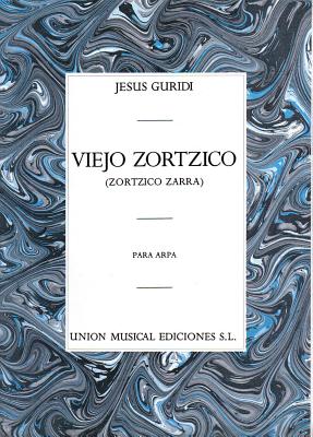 Imagen del vendedor de Jesus Guridi : Viejo Zortzico for Harp a la venta por GreatBookPrices
