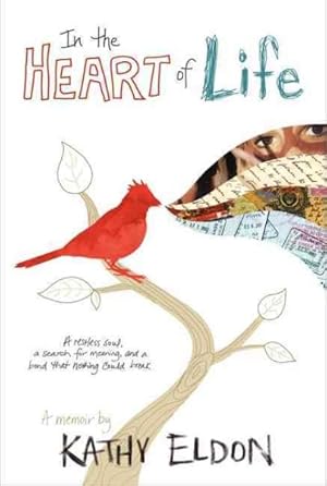 Seller image for In the Heart of Life for sale by GreatBookPrices