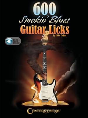 Image du vendeur pour 600 Smokin' Blues Guitar Licks : With Audio Online mis en vente par GreatBookPrices