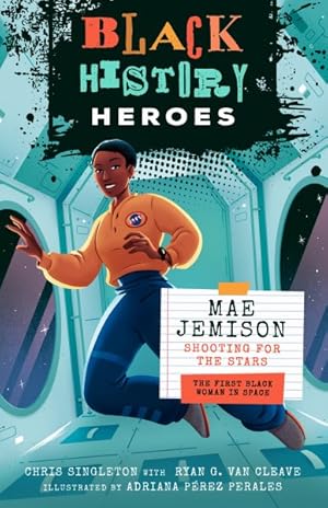 Imagen del vendedor de Black History Heroes-mae Jemison : Shooting for the Stars: the First Black Woman in Space a la venta por GreatBookPrices