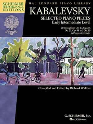 Image du vendeur pour Dmitri Kabalevsky - Selected Piano Pieces : Early Intermediate Level mis en vente par GreatBookPrices